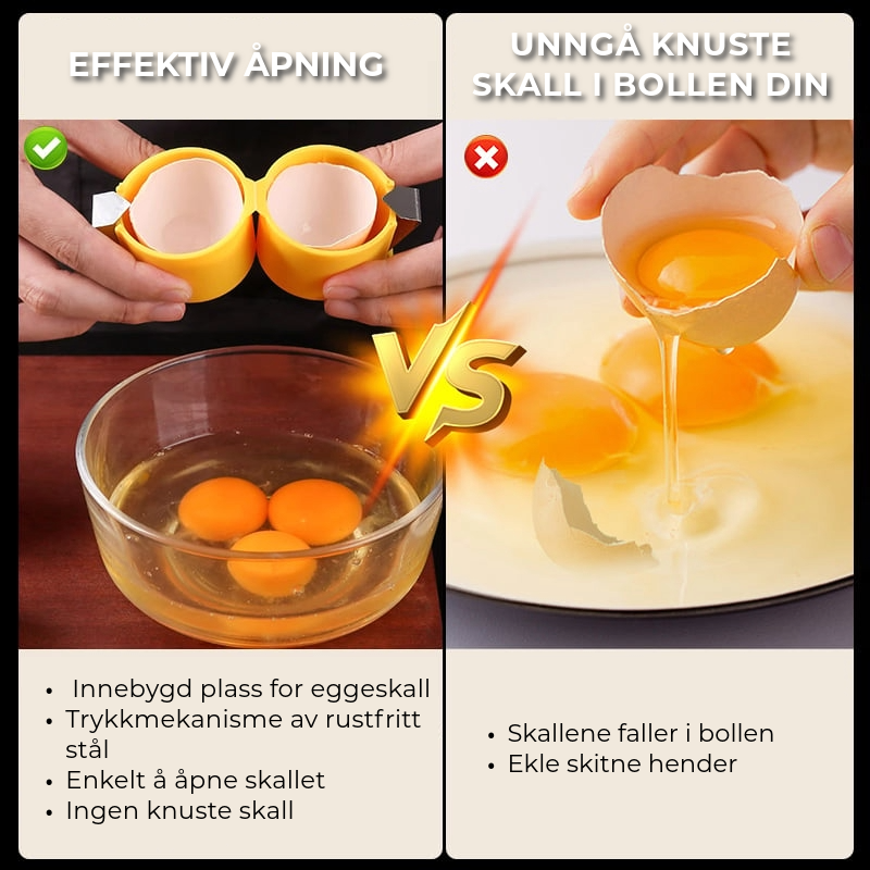 Effektiv eggåpner